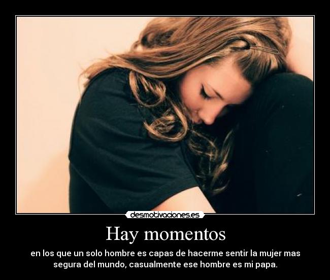 Hay momentos -