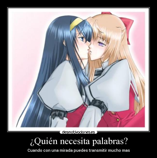 ¿Quién necesita palabras? -