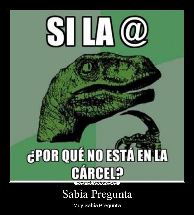 Sabia Pregunta - Muy Sabia Pregunta