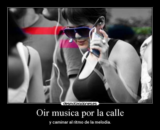 Oir musica por la calle - 