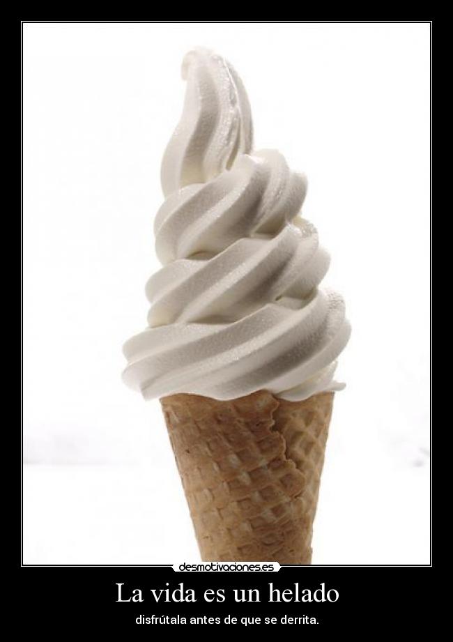 La vida es un helado -
