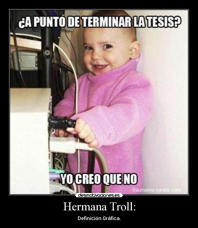 Hermana Troll: - 