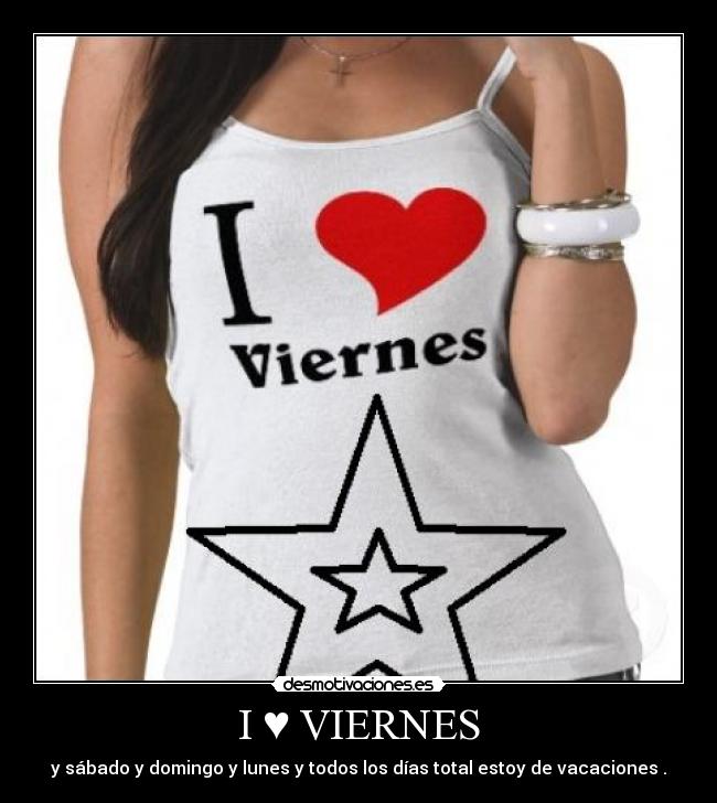 I ♥ VIERNES -