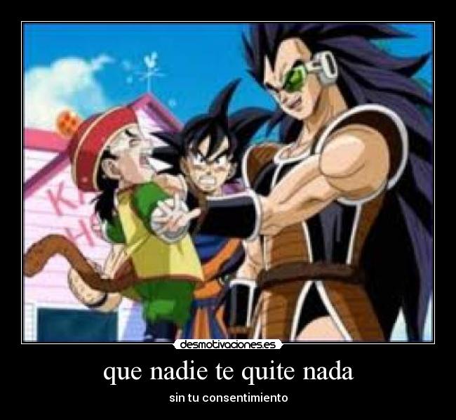 que nadie te quite nada - sin tu consentimiento