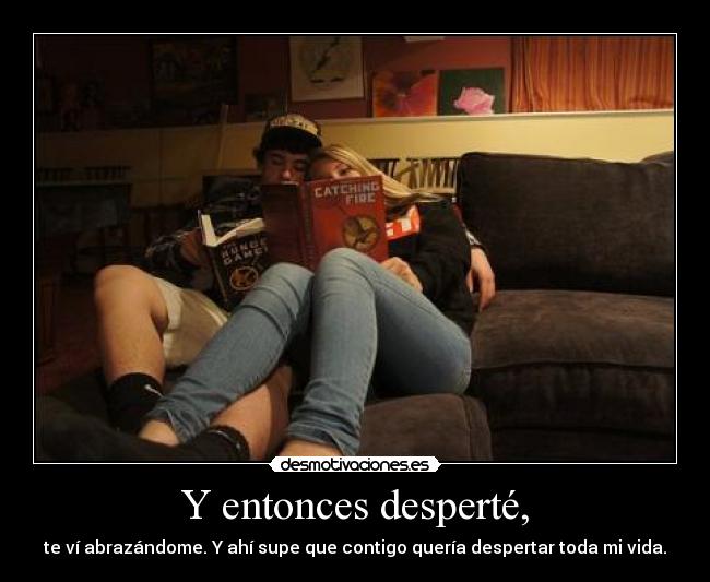 Y entonces desperté, - 