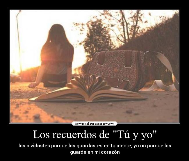 Los recuerdos de Tú y yo - 