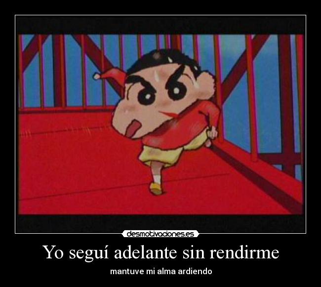 Yo seguí adelante sin rendirme -