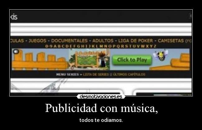 Publicidad con música, - todos te odiamos.