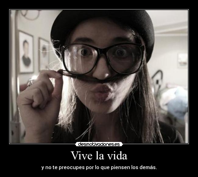 Vive la vida -