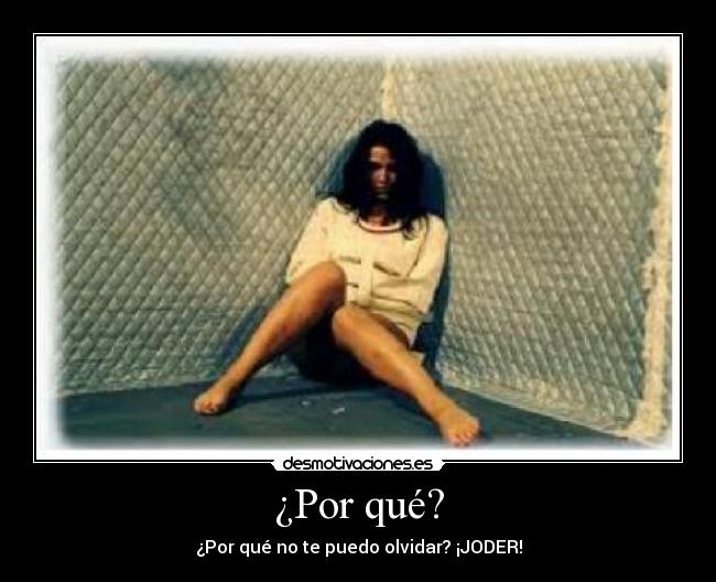 ¿Por qué? -