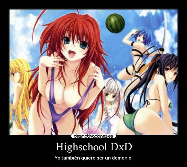 Highschool DxD - Yo también quiero ser un demonio!