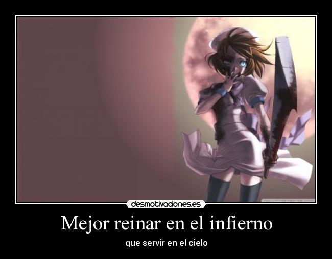 Mejor reinar en el infierno - que servir en el cielo