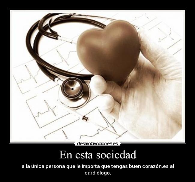 En esta sociedad -