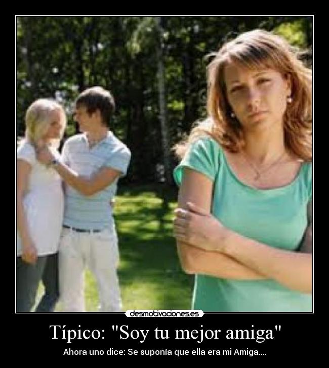 carteles amiga desmotivaciones