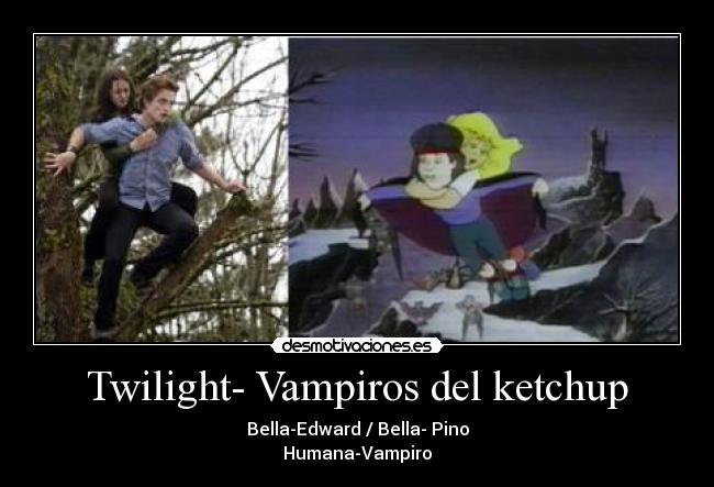 Twilight- Vampiros del ketchup -