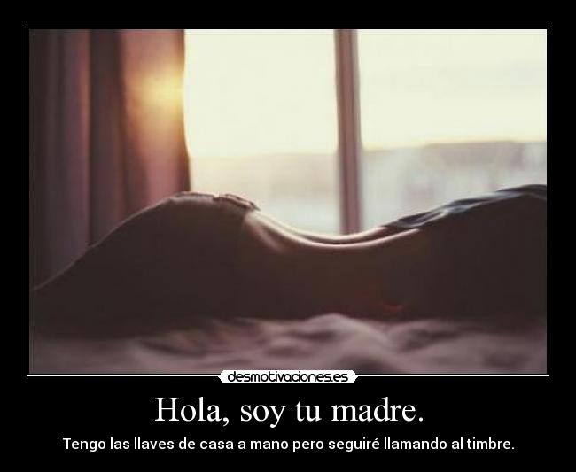 Hola, soy tu madre. - 