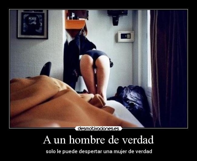 A un hombre de verdad - 