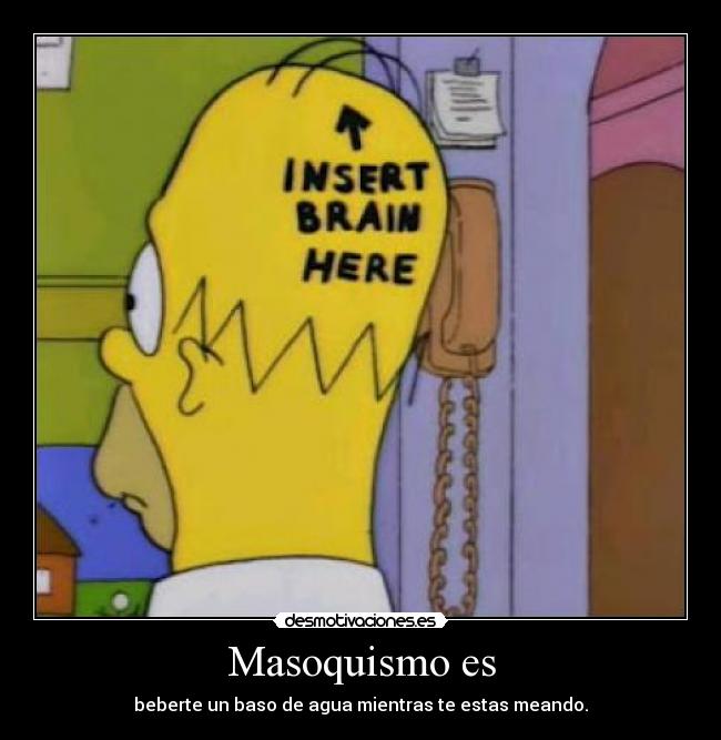 carteles masoquismo desmotivaciones