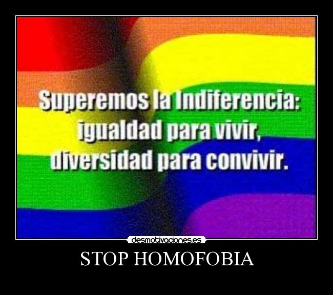 STOP HOMOFOBIA - 