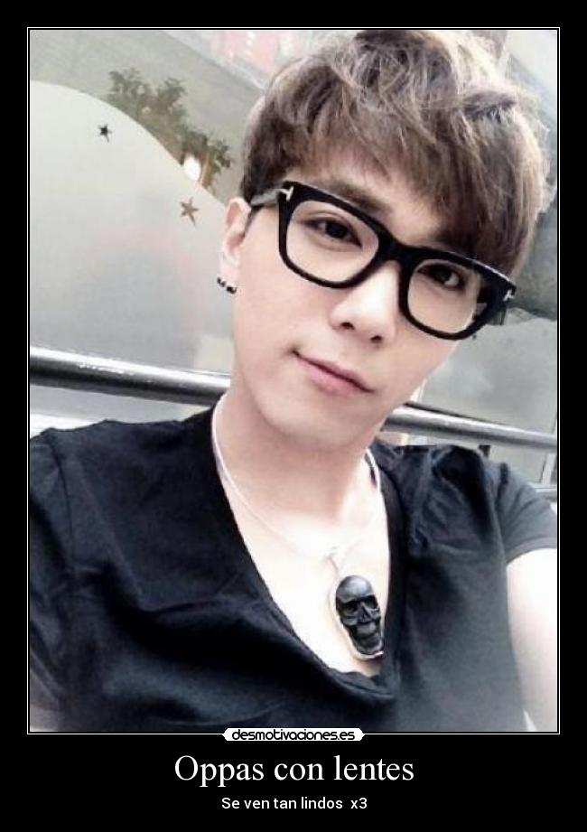 Oppas con lentes - Se ven tan lindos x3