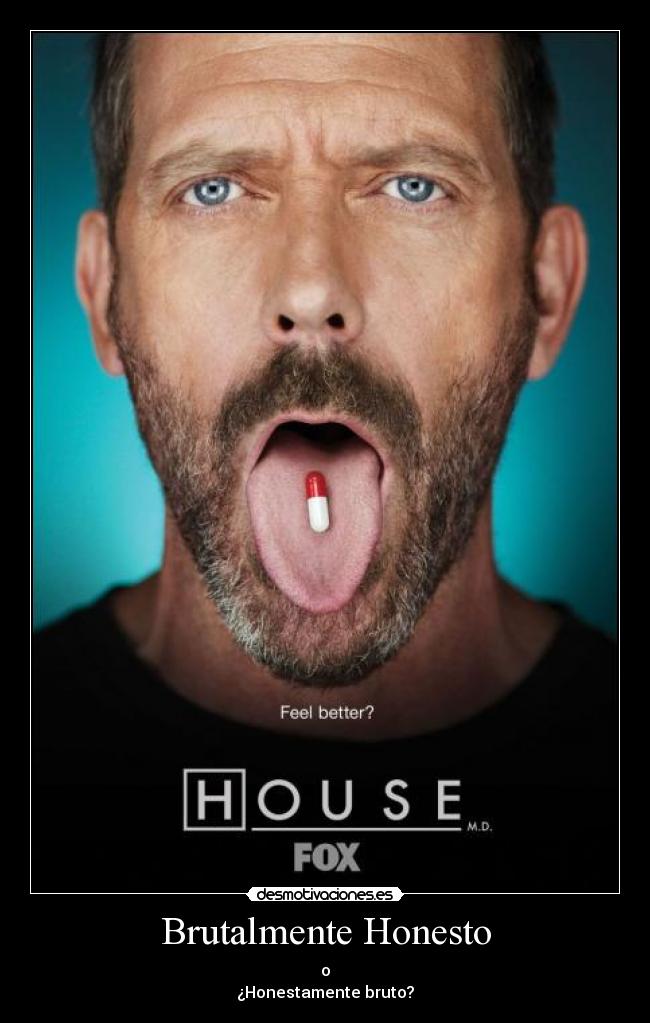 Brutalmente Honesto - 