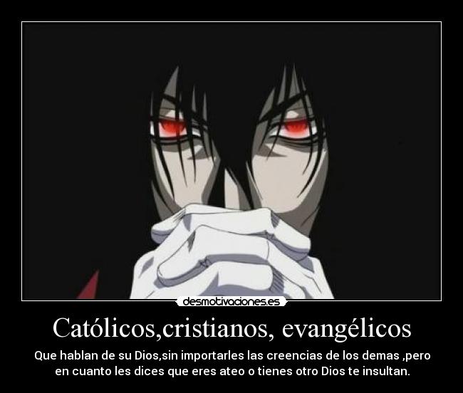 Católicos,cristianos, evangélicos - 