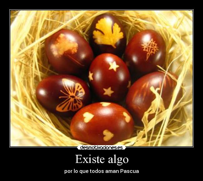 Existe algo -