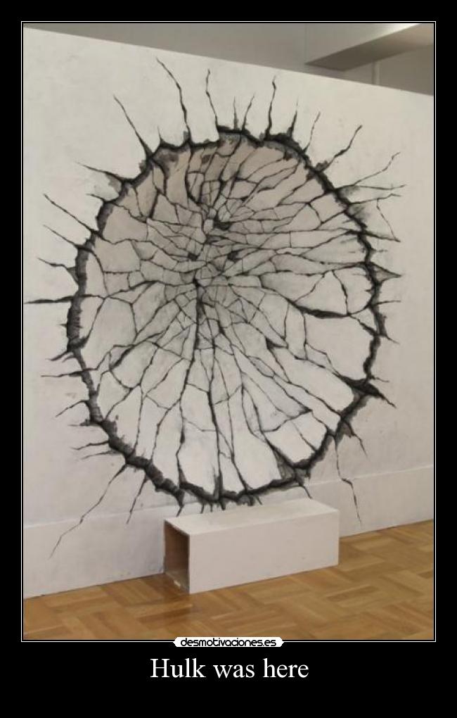 Hulk was here - 