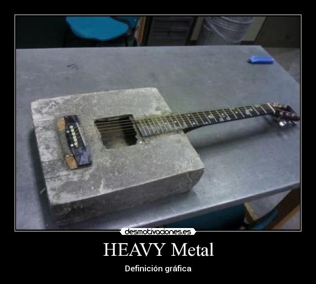 HEAVY Metal - 
