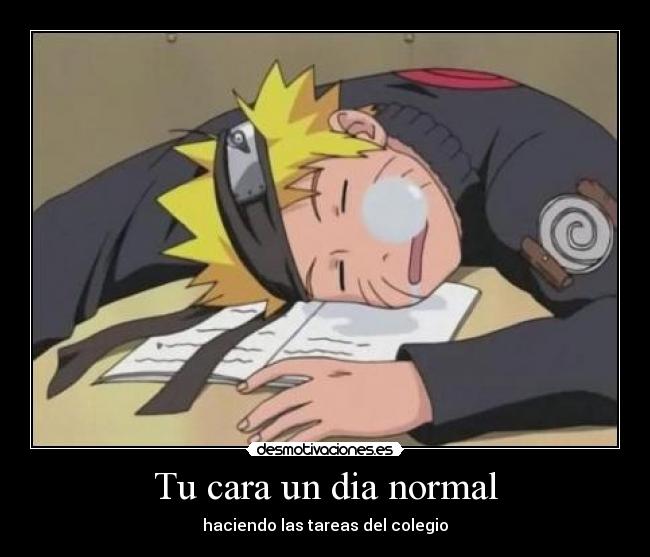 Tu cara un dia normal - 