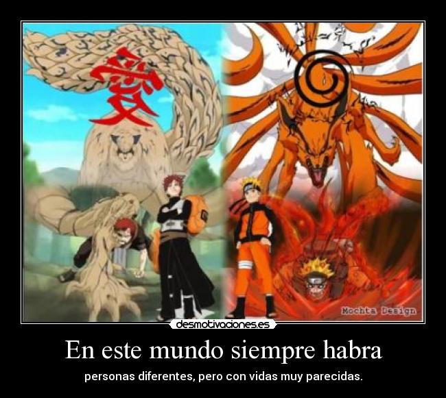 En este mundo siempre habra - personas diferentes, pero con vidas muy parecidas.