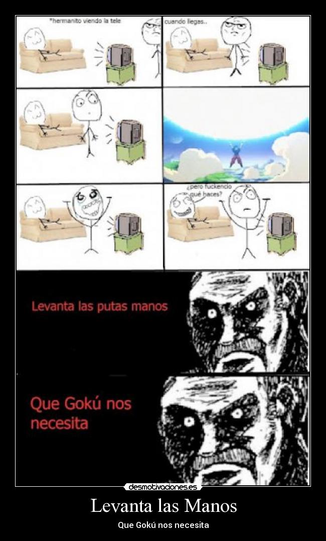 Levanta las Manos - Que Gokú nos necesita