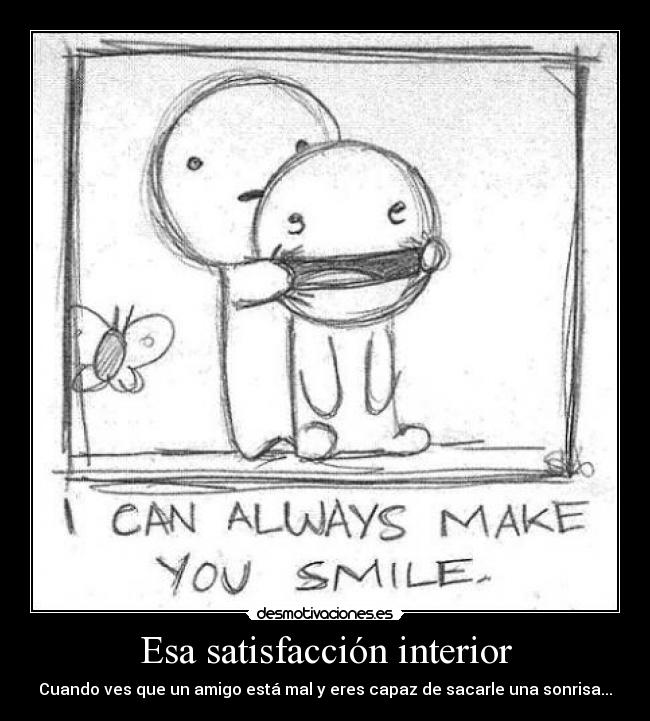 Esa satisfacción interior - 