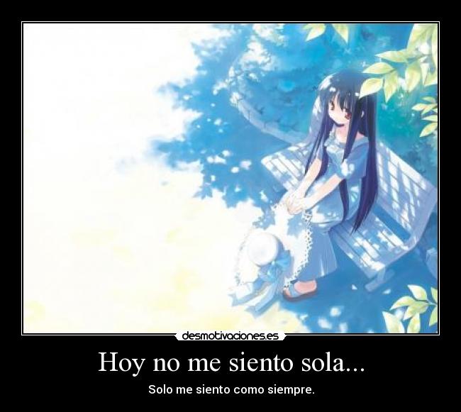 Me siento sola desmotivaciones Imagui