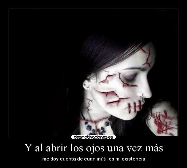 Y al abrir los ojos una vez más - 