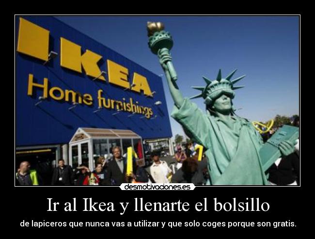 Ir al Ikea y llenarte el bolsillo - 