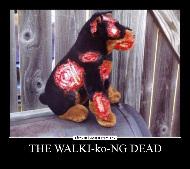 THE WALKI-ko-NG DEAD -