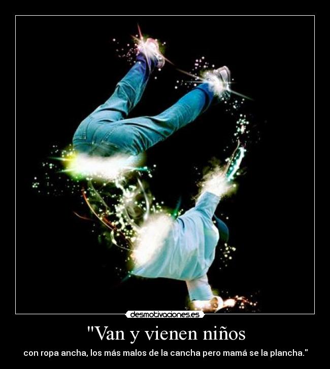 Van y vienen niños -