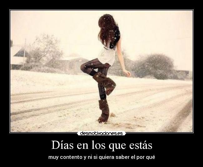 Días en los que estás -