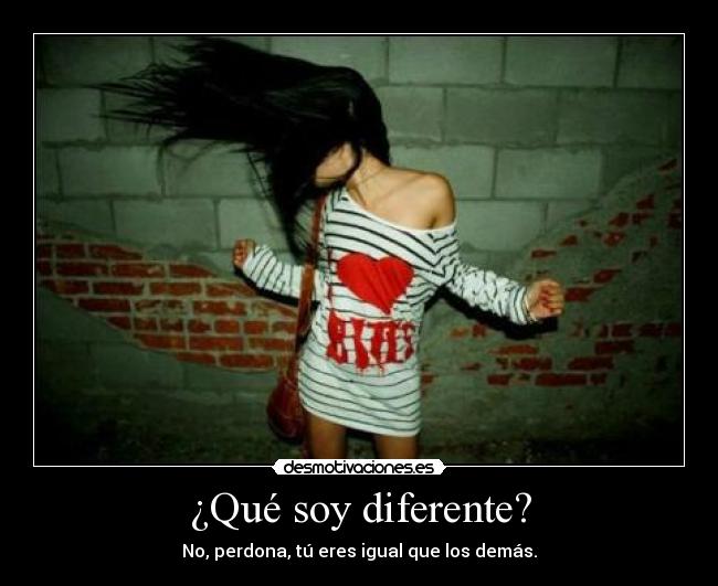 ¿Qué soy diferente? - 