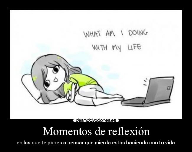 Momentos de reflexión -