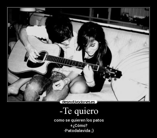 -Te quiero - 