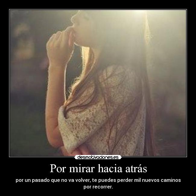 Por mirar hacia atrás - 