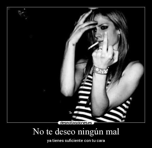 No te deseo ningún mal -