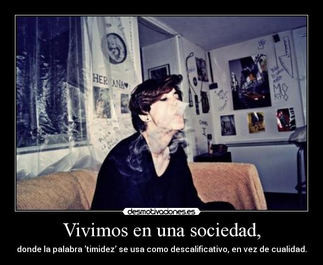 Vivimos en una sociedad, - 