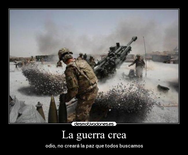La guerra crea - 