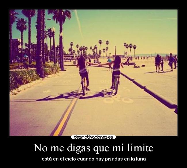 No me digas que mi limite - 