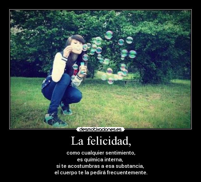 La felicidad, - 
