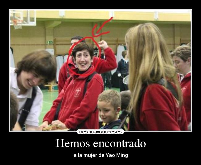 Hemos encontrado - a la mujer de Yao Ming