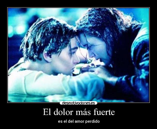 El dolor más fuerte -